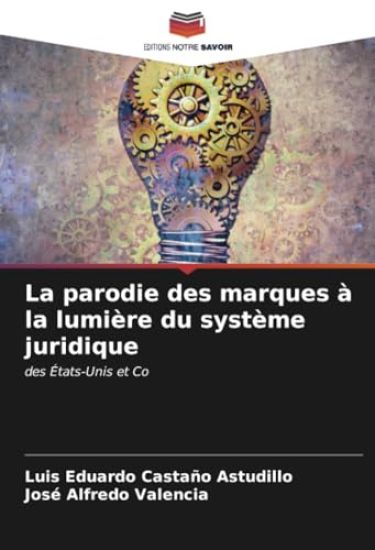 La parodie des marques à la lumière du système juridique