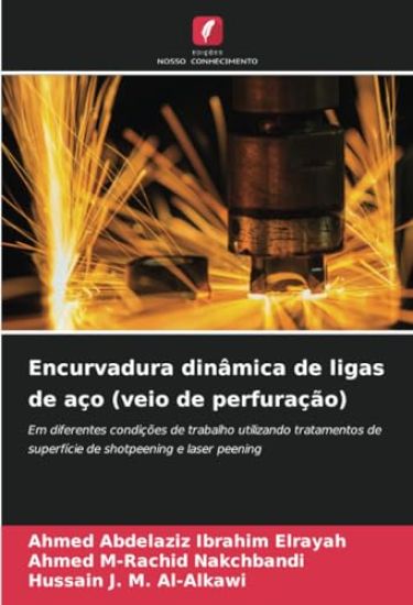Encurvadura dinâmica de ligas de aço (veio de perfuração)