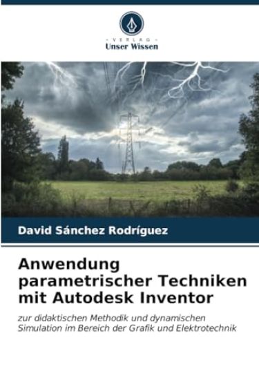 Anwendung parametrischer Techniken mit Autodesk Inventor