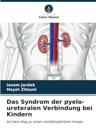 Das Syndrom der pyelo-ureteralen Verbindung bei Kindern