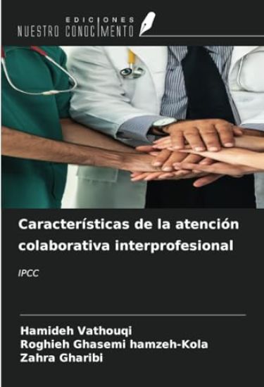 Características de la atención colaborativa interprofesional