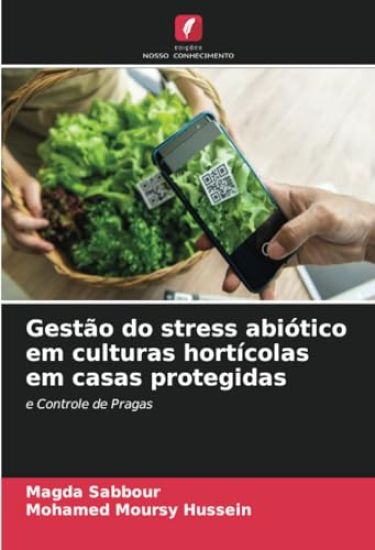 Gestão do stress abiótico em culturas hortícolas em casas protegidas