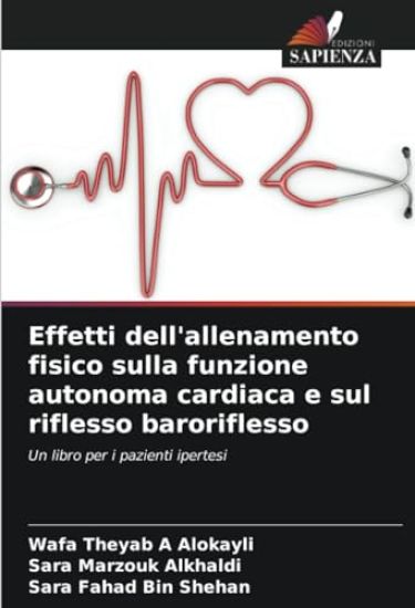 Effetti dell'allenamento fisico sulla funzione autonoma cardiaca e sul riflesso baroriflesso