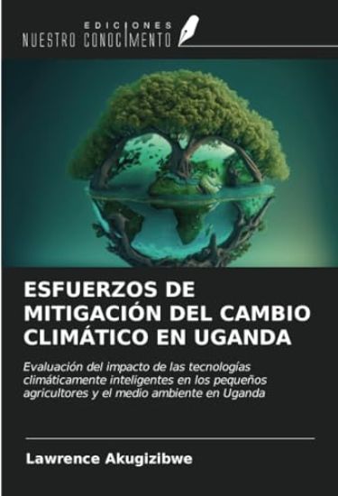 ESFUERZOS DE MITIGACIÓN DEL CAMBIO CLIMÁTICO EN UGANDA