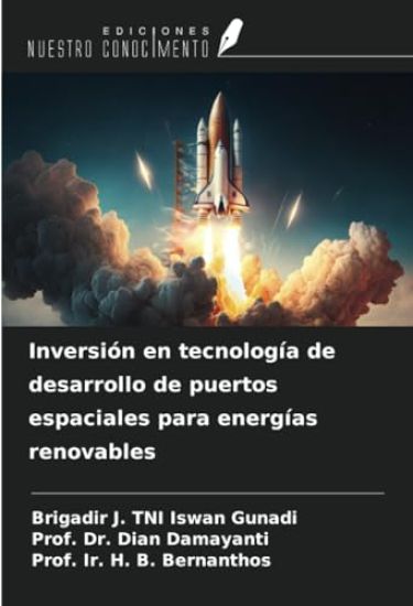 Inversión en tecnología de desarrollo de puertos espaciales para energías renovables