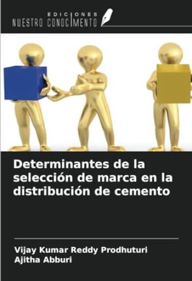 Determinantes de la selección de marca en la distribución de cemento