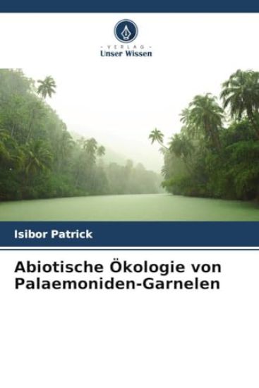 Abiotische Ökologie von Palaemoniden-Garnelen