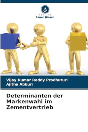 Determinanten der Markenwahl im Zementvertrieb