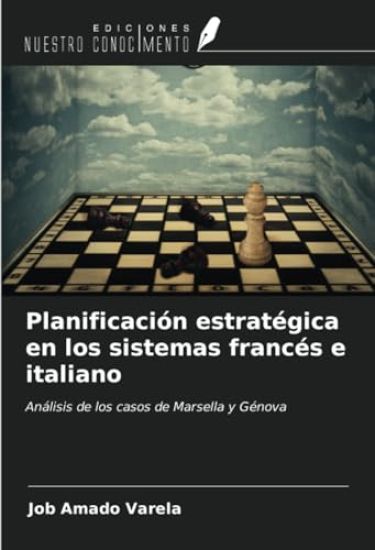 Planificación estratégica en los sistemas francés e italiano