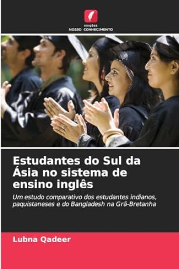 Estudantes do Sul da Ásia no sistema de ensino inglês