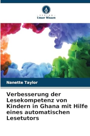 Verbesserung der Lesekompetenz von Kindern in Ghana mit Hilfe eines automatischen Lesetutors