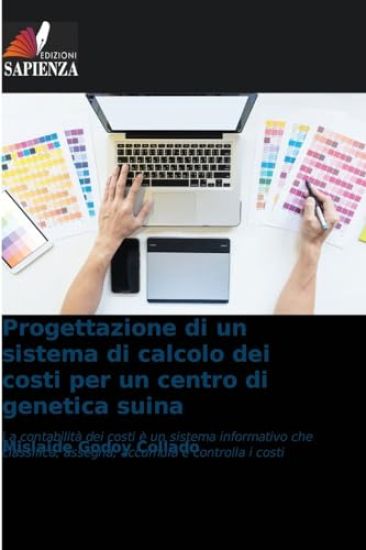 Progettazione di un sistema di calcolo dei costi per un centro di genetica suina
