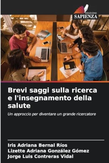 Brevi saggi sulla ricerca e l'insegnamento della salute