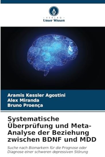 Systematische Überprüfung und Meta-Analyse der Beziehung zwischen BDNF und MDD