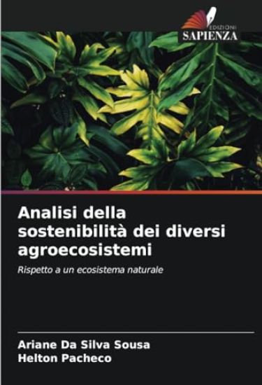 Analisi della sostenibilità dei diversi agroecosistemi