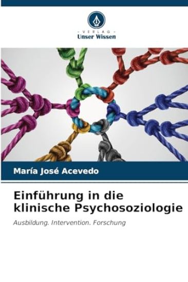 Einführung in die klinische Psychosoziologie