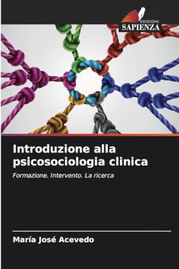 Introduzione alla psicosociologia clinica