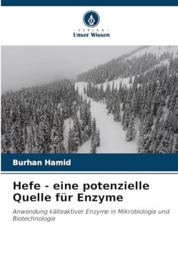 Hefe - eine potenzielle Quelle f?r Enzyme