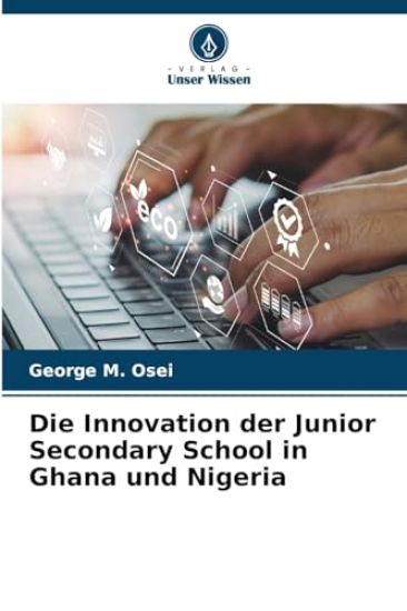 Die Innovation der Junior Secondary School in Ghana und Nigeria