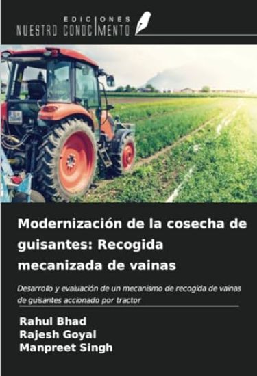 Modernización de la cosecha de guisantes: Recogida mecanizada de vainas