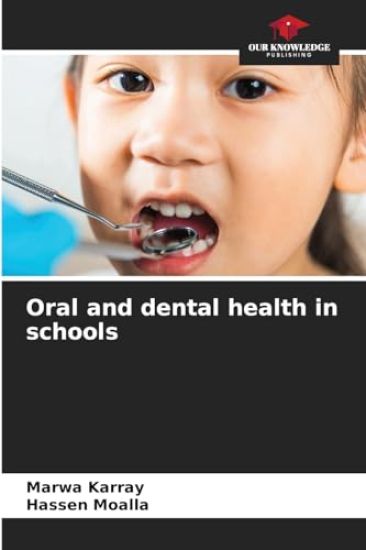 Oral and dental health in schools