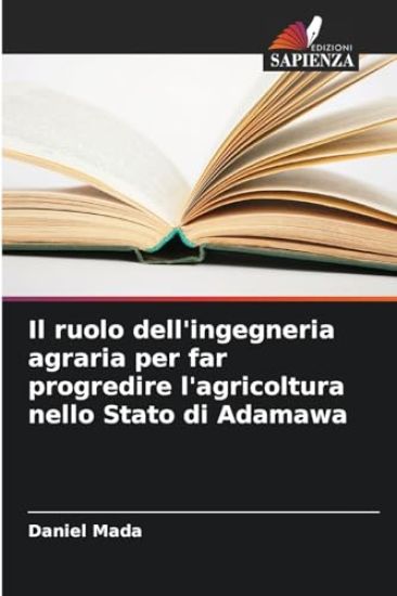 Il ruolo dell'ingegneria agraria per far progredire l'agricoltura nello Stato di Adamawa