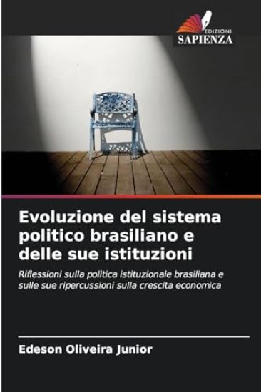 Evoluzione del sistema politico brasiliano e delle sue istituzioni
