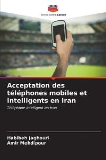 Acceptation des téléphones mobiles et intelligents en Iran
