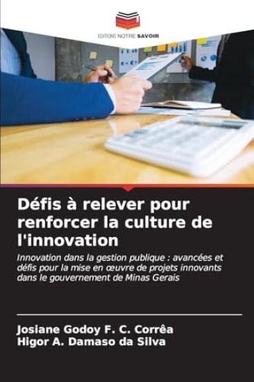 Défis à relever pour renforcer la culture de l'innovation