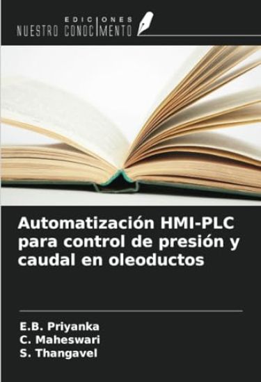 Automatización HMI-PLC para control de presión y caudal en oleoductos
