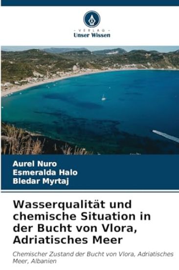 Wasserqualität und chemische Situation in der Bucht von Vlora, Adriatisches Meer