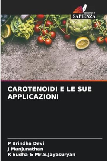Carotenoidi E Le Sue Applicazioni
