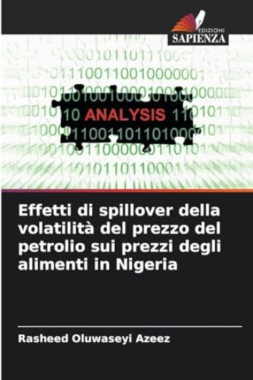 Effetti di spillover della volatilità del prezzo del petrolio sui prezzi degli alimenti in Nigeria