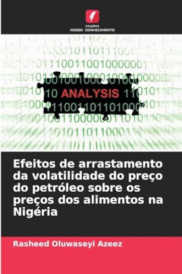 Efeitos de arrastamento da volatilidade do preço do petróleo sobre os preços dos alimentos na Nigéria