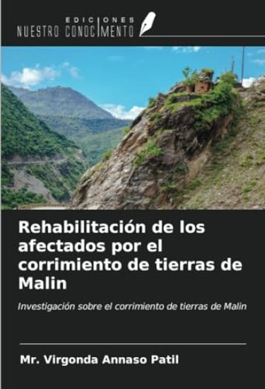 Rehabilitación de los afectados por el corrimiento de tierras de Malin