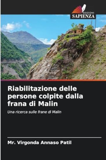 Riabilitazione delle persone colpite dalla frana di Malin