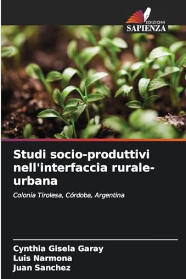 Studi socio-produttivi nell'interfaccia rurale-urbana