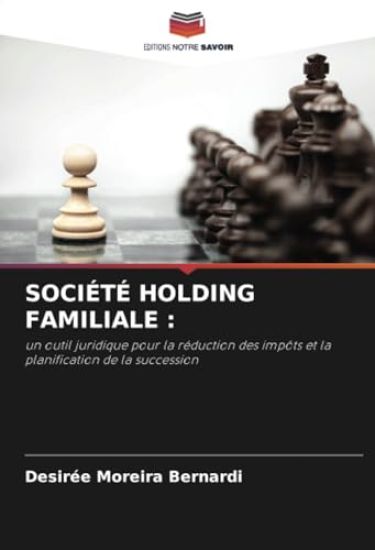 SOCIÉTÉ HOLDING FAMILIALE :