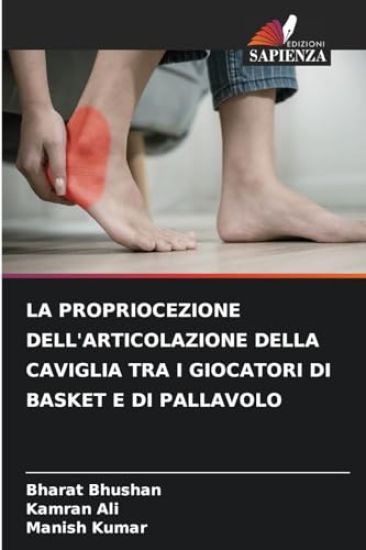 La Propriocezione Dell'articolazione Della Caviglia Tra I Giocatori Di Basket E Di Pallavolo