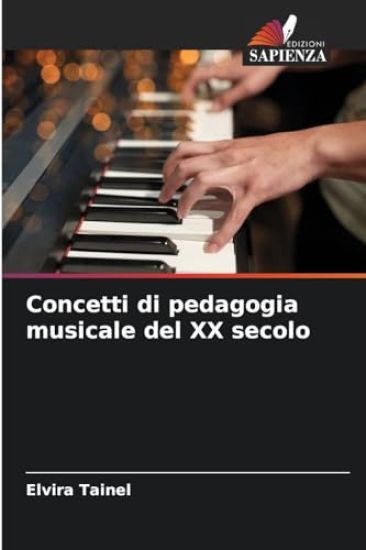 Concetti di pedagogia musicale del XX secolo