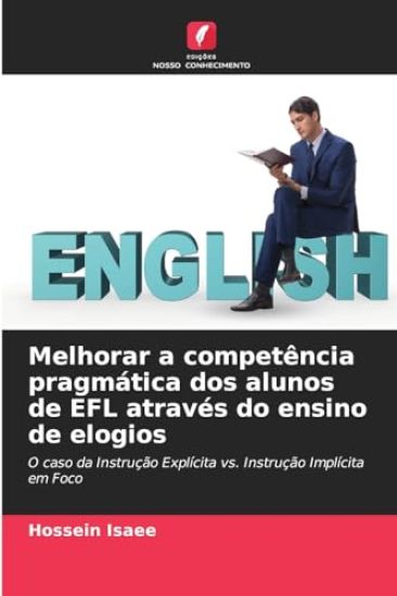 Melhorar a competência pragmática dos alunos de EFL através do ensino de elogios