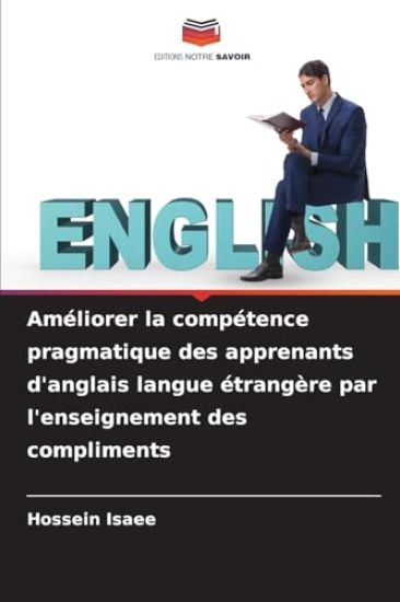 Améliorer la compétence pragmatique des apprenants d'anglais langue étrangère par l'enseignement des compliments