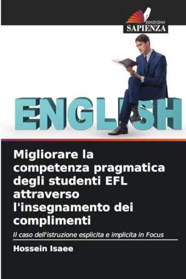 Migliorare la competenza pragmatica degli studenti EFL attraverso l'insegnamento dei complimenti
