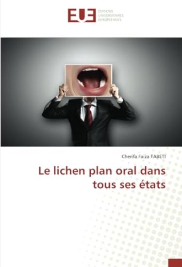 Le lichen plan oral dans tous ses états