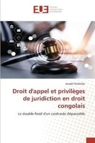 Droit d'appel et privil?ges de juridiction en droit congolais