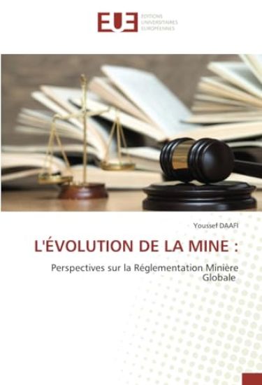 L'Évolution de la Mine
