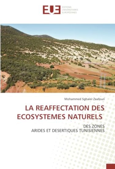La Reaffectation Des Ecosystemes Naturels