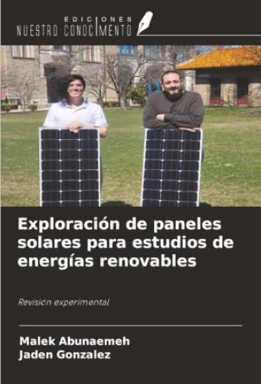 Exploración de paneles solares para estudios de energías renovables