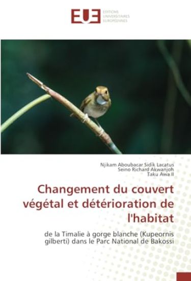 Changement du couvert végétal et détérioration de l'habitat