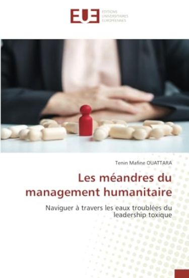 Les méandres du management humanitaire